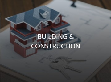 BUILDING & CONSTRUCTION